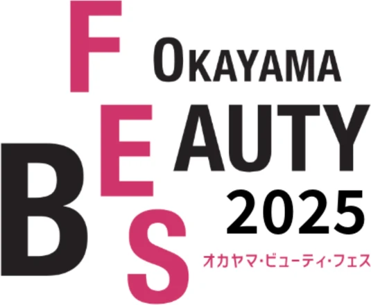 OKAYAMA BEAUTY FES 2025